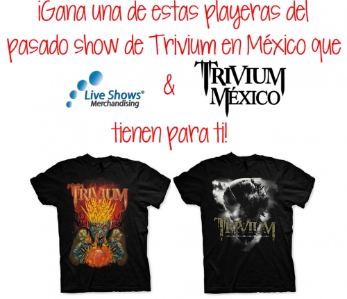 Concurso: Gana Playeras de Trivium [Live Shows Merch]
